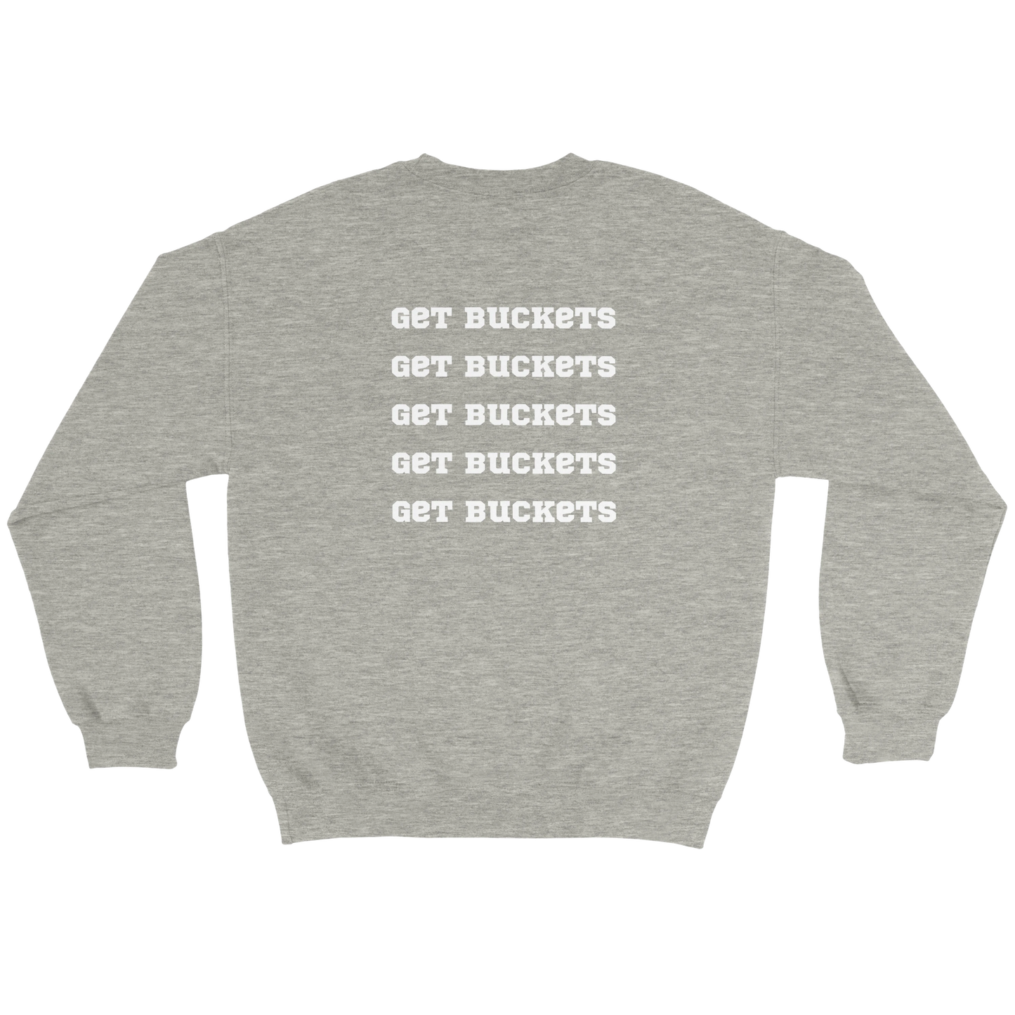 Get Buckets Crewneck