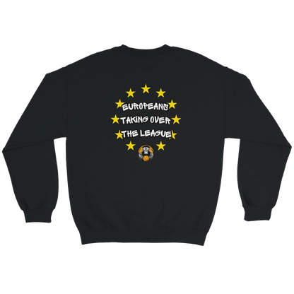 Europeans Taking Over Crewneck