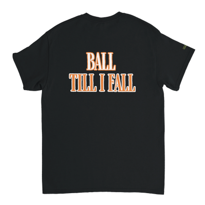 Ball Till I Fall