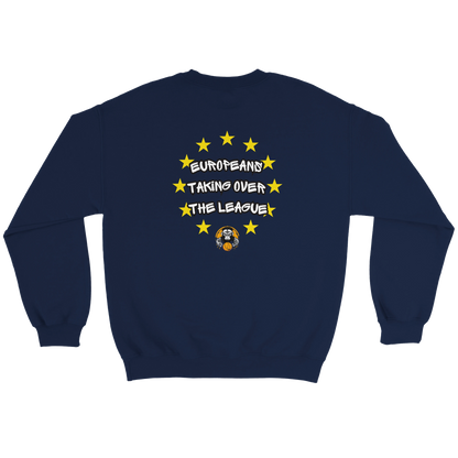 Europeans Taking Over Crewneck