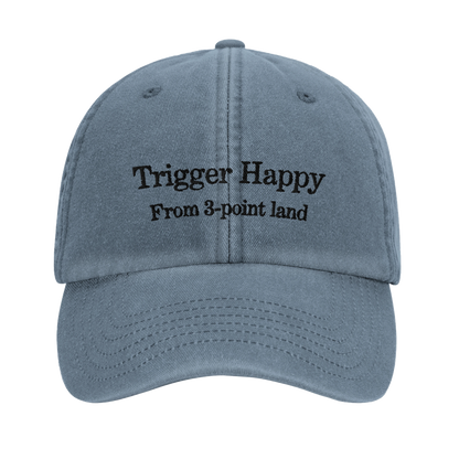 Trigger Happy Cap