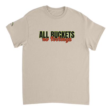 All Buckets, No Feelings