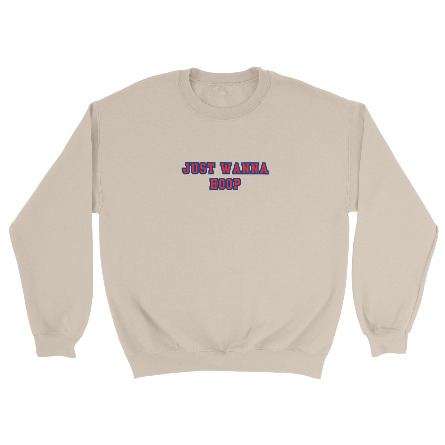 Just Wanna Hoop Crewneck