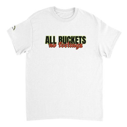 All Buckets, No Feelings