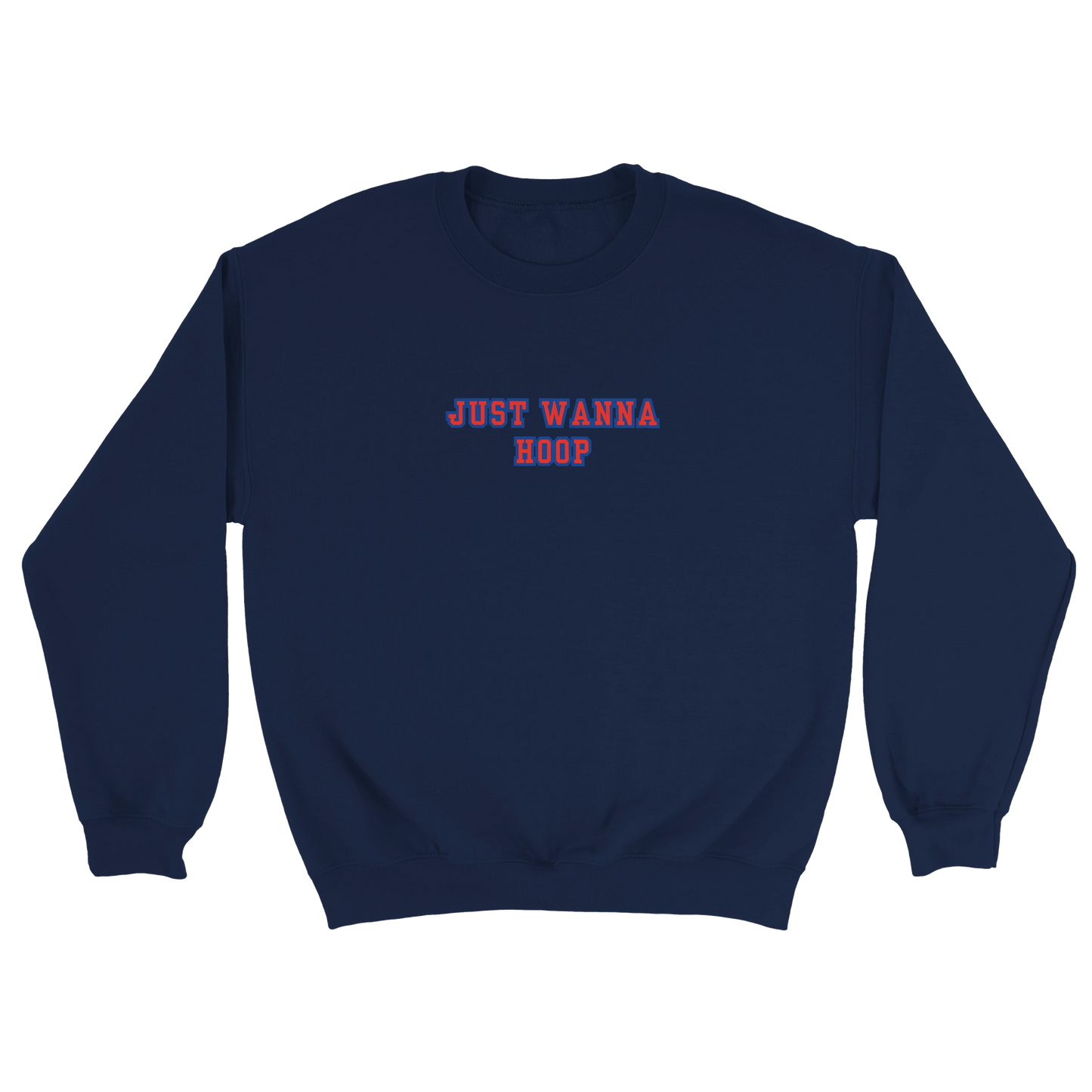 Just Wanna Hoop Crewneck