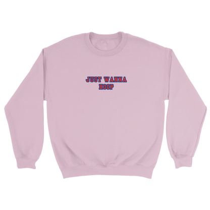 Just Wanna Hoop Crewneck